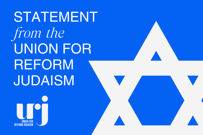 Statement from the Union for Reform Judaism